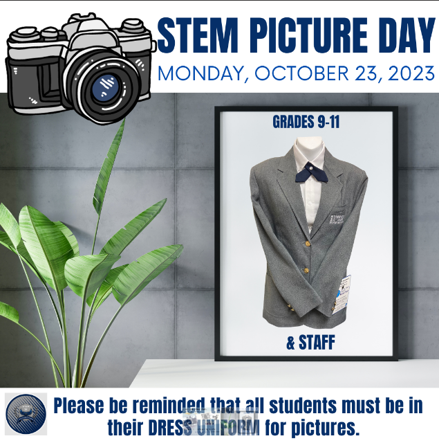  STEM Picture Day (Grades 9-11) is Monday, October 23, 2023 